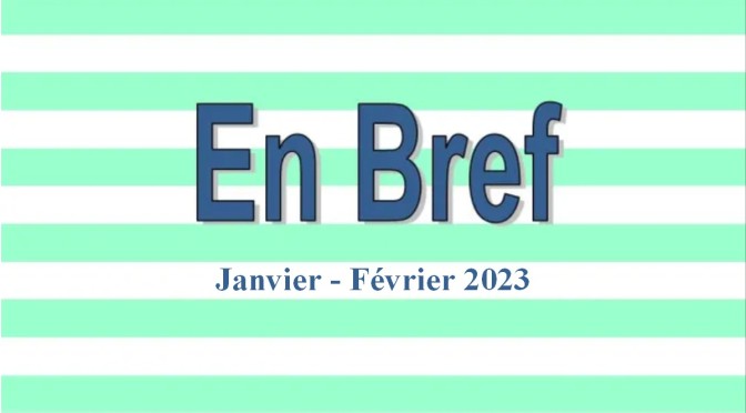 EN BREF JANVIER-FEVRIER 2023