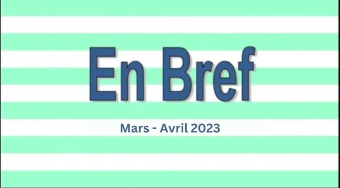 EN BREF MARS – AVRIL 2023