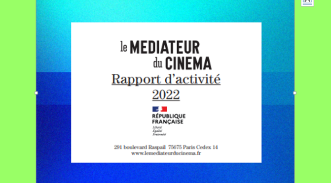 RAPPORT 2022 DE LA MEDIATRICE DU CINEMA